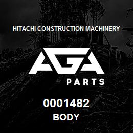 0001482 Hitachi Construction Machinery BODY | AGA Parts