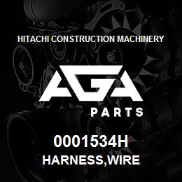 0001534H Hitachi Construction Machinery HARNESS,WIRE | AGA Parts