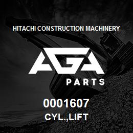 0001607 Hitachi Construction Machinery CYL.,LIFT | AGA Parts