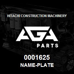 0001625 Hitachi Construction Machinery NAME-PLATE | AGA Parts