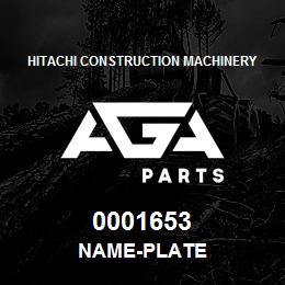 0001653 Hitachi Construction Machinery NAME-PLATE | AGA Parts