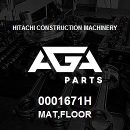 0001671H Hitachi Construction Machinery MAT,FLOOR | AGA Parts