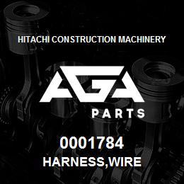 0001784 Hitachi Construction Machinery HARNESS,WIRE | AGA Parts