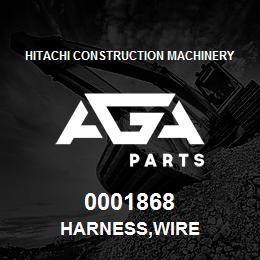 0001868 Hitachi Construction Machinery HARNESS,WIRE | AGA Parts