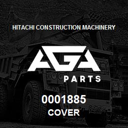 0001885 Hitachi Construction Machinery COVER | AGA Parts