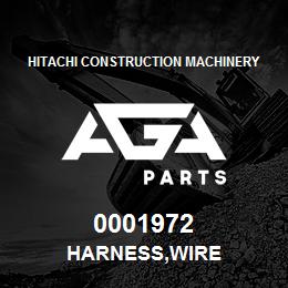 0001972 Hitachi Construction Machinery HARNESS,WIRE | AGA Parts