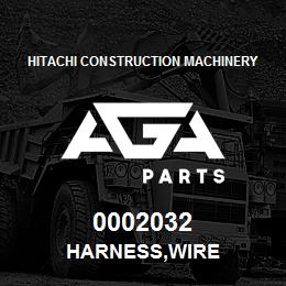 0002032 Hitachi Construction Machinery HARNESS,WIRE | AGA Parts