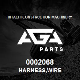 0002068 Hitachi Construction Machinery HARNESS,WIRE | AGA Parts