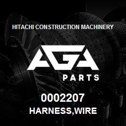 0002207 Hitachi Construction Machinery HARNESS,WIRE | AGA Parts