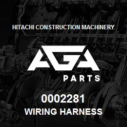 0002281 Hitachi Construction Machinery WIRING HARNESS | AGA Parts