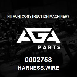 0002758 Hitachi Construction Machinery HARNESS,WIRE | AGA Parts