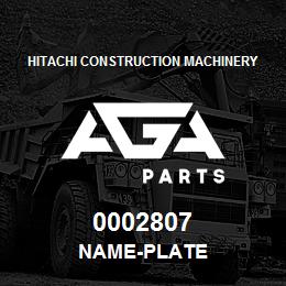 0002807 Hitachi Construction Machinery NAME-PLATE | AGA Parts