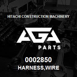 0002850 Hitachi Construction Machinery HARNESS,WIRE | AGA Parts