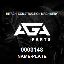 0003148 Hitachi Construction Machinery NAME-PLATE | AGA Parts