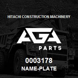 0003178 Hitachi Construction Machinery NAME-PLATE | AGA Parts