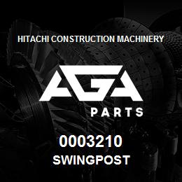 0003210 Hitachi Construction Machinery SWINGPOST | AGA Parts