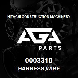 0003310 Hitachi Construction Machinery HARNESS,WIRE | AGA Parts
