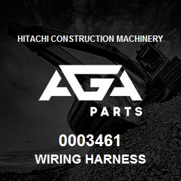 0003461 Hitachi Construction Machinery WIRING HARNESS | AGA Parts