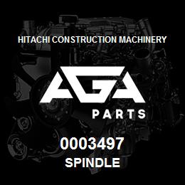 0003497 Hitachi Construction Machinery SPINDLE | AGA Parts