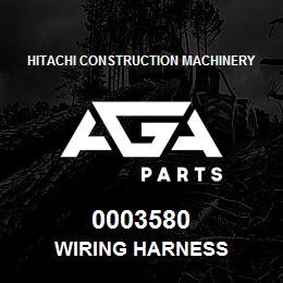 0003580 Hitachi Construction Machinery WIRING HARNESS | AGA Parts