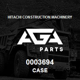 0003694 Hitachi Construction Machinery CASE | AGA Parts