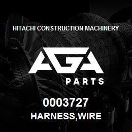 0003727 Hitachi Construction Machinery HARNESS,WIRE | AGA Parts