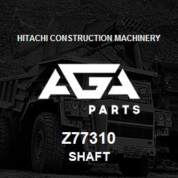 Z77310 Hitachi Construction Machinery SHAFT | AGA Parts