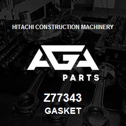 Z77343 Hitachi Construction Machinery GASKET | AGA Parts