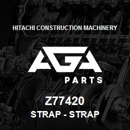 Z77420 Hitachi Construction Machinery Strap - STRAP | AGA Parts