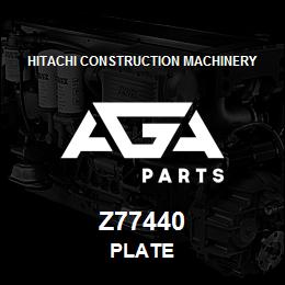 Z77440 Hitachi Construction Machinery PLATE | AGA Parts