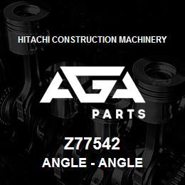 Z77542 Hitachi Construction Machinery Angle - ANGLE | AGA Parts