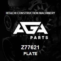 Z77621 Hitachi Construction Machinery PLATE | AGA Parts