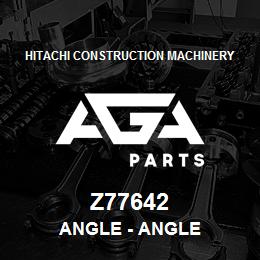 Z77642 Hitachi Construction Machinery Angle - ANGLE | AGA Parts