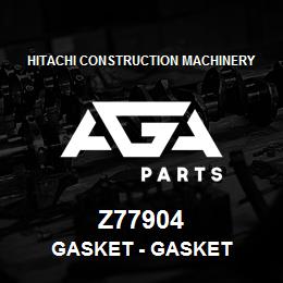 Z77904 Hitachi Construction Machinery Gasket - GASKET | AGA Parts