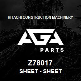 Z78017 Hitachi Construction Machinery Sheet - SHEET | AGA Parts