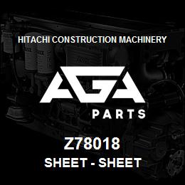 Z78018 Hitachi Construction Machinery Sheet - SHEET | AGA Parts