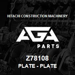 Z78108 Hitachi Construction Machinery Plate - PLATE | AGA Parts