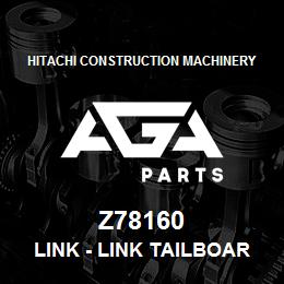 Z78160 Hitachi Construction Machinery Link - LINK TAILBOARD REKORD 47146 | AGA Parts