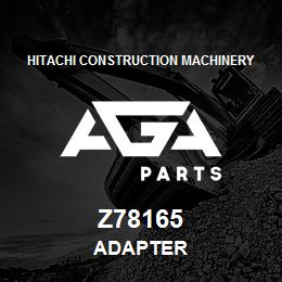 Z78165 Hitachi Construction Machinery ADAPTER | AGA Parts