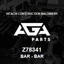 Z78341 Hitachi Construction Machinery Bar - BAR | AGA Parts