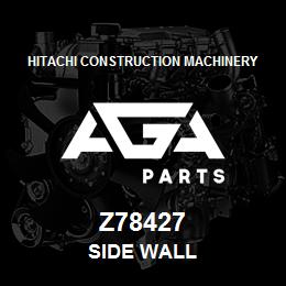 Z78427 Hitachi Construction Machinery SIDE WALL | AGA Parts