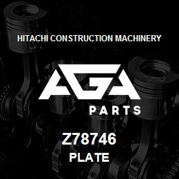 Z78746 Hitachi Construction Machinery PLATE | AGA Parts