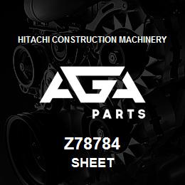 Z78784 Hitachi Construction Machinery SHEET | AGA Parts