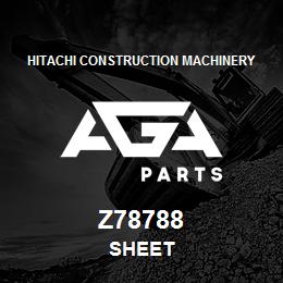 Z78788 Hitachi Construction Machinery SHEET | AGA Parts