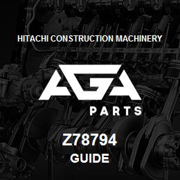 Z78794 Hitachi Construction Machinery GUIDE | AGA Parts