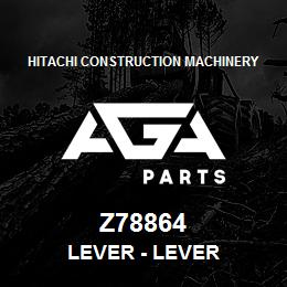 Z78864 Hitachi Construction Machinery Lever - LEVER | AGA Parts