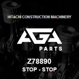 Z78890 Hitachi Construction Machinery Stop - STOP | AGA Parts