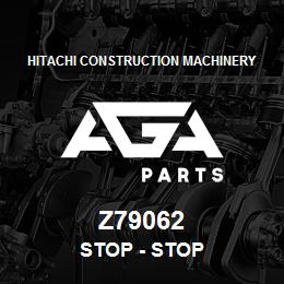 Z79062 Hitachi Construction Machinery Stop - STOP | AGA Parts