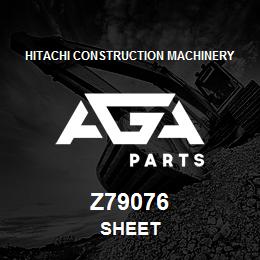 Z79076 Hitachi Construction Machinery SHEET | AGA Parts