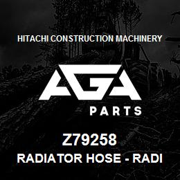 Z79258 Hitachi Construction Machinery Radiator Hose - RADIATOR HOSE | AGA Parts